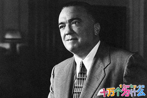 FBI负责人埃德加·胡佛是一个怎样的人?为何美国总统都会怕他? FBI负责人埃德加·胡佛是一个怎样的人?为何美国总统都会怕他?