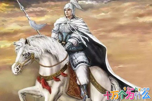 古代著名白袍将军都有谁?三大白袍将军介绍 古代著名白袍将军都有谁?三大白袍将军介绍