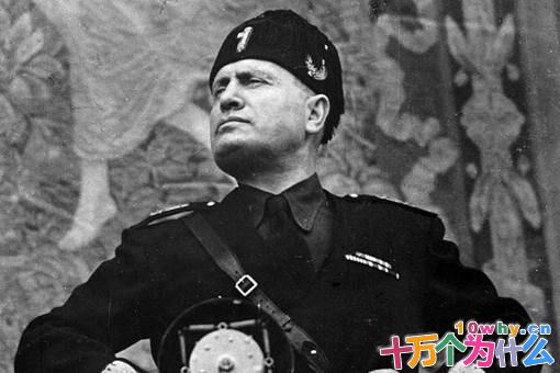 关于意大利独裁者墨索里尼的10个历史真相 关于意大利独裁者墨索里尼的10个历史真相